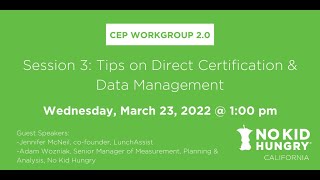 CEP Session 3: Tips on Direct Certification \u0026 Data Management