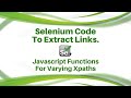 QTPSELENIUM.COM - Selenium code to extract links. Javascript functions for varying xpaths