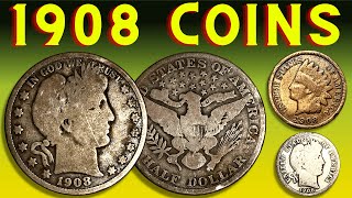 Coins Of 1908: Numismatic Grading, Details, \u0026 History