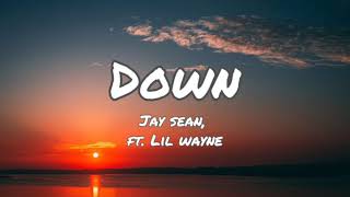 Jay Sean - Down ft. Lil Wayne (Lyrics)