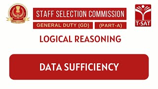 SSC GD || Verbal Reasoning - Data Sufficiency || T-SAT