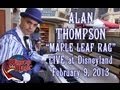 Alan Thompson - Maple Leaf Rag - Main Street at Disneyland - Feb 9, 2013