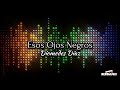 Esos Ojos Negros - Diomedes Díaz (Letra)