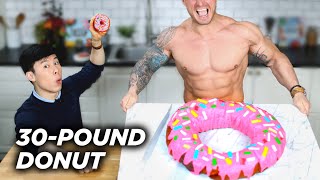 I Made A Giant 30-Pound Donut For A Bodybuilder • Tasty