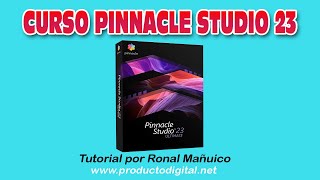 Introduccion Curso Pinnacle Studio 23 Tutorial Edicion de Videos