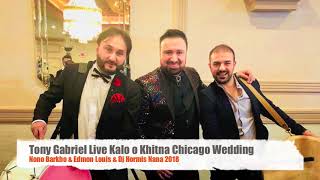 Tony Gabriel Live kalo o khitna Chicago Wedding 2018