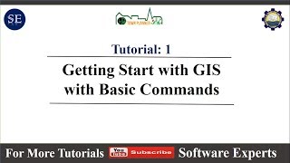 Tutorial:1 Getting Start with GIS (Basic Commands)