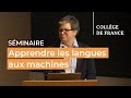 Apprendre les langues aux machines (16) - Benoît Sagot (2023-2024)