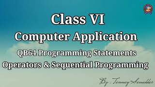 QB64 ¦¦ Operators & Sequential Programming Construct