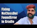 Fixing java.lang.NoClassDefFoundError: kotlin/jvm/internal/Intrinsics in Gradle Project