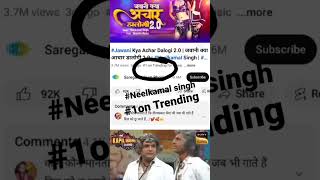 Neelkamal singh #1on trending songs #sorts #song #video