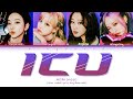 AESPA ICU (I See You) Lyrics (에스파 쉬어가도 돼 가사) (Color Coded Lyrics)