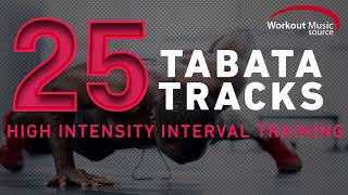 Workout Music Source  25 Tabata Tracks High Intensity Interval Training
