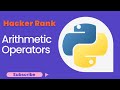 #3 Arithmetic Operators || Hacker Rank Python Solution || Hacker Rank Solution ||