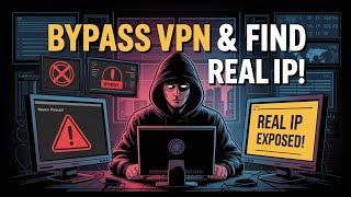 Bypass VPN Protection | Find the Real IP Behind a VPN | Ethical Hacking & OSINT