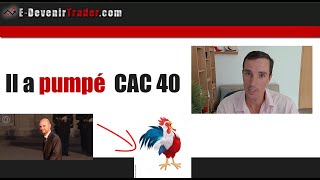 Il a pumpé le cac40