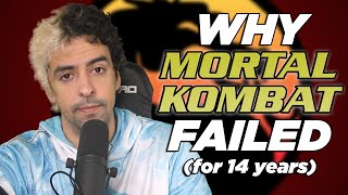 Why Mortal Kombat FAILED for FOURTEEN YEARS