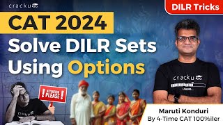 CAT 2024 DILR Tricks | How To Solve LRDI Sets Using Options? | DILR Strategy By Maruti Sir