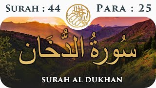 44 Surah Al Dukhan  | Para 25 | Visual Quran with Urdu Translation