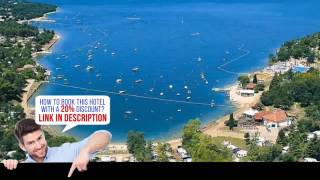 [ 三星级酒店  ] Camping Lanterna 3 - Vabriga, Croatia -