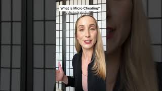 What Is Micro Cheating Part 1
