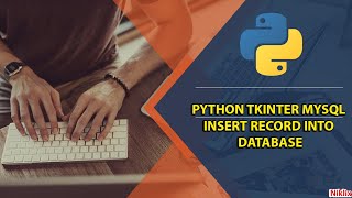 Tkinter Form Insert into MYSQL Database | 2021 Python Latest Tkinter Tutorial | PYMSQL Python Insert