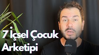 İçimizdeki Çocuğu Tanımak