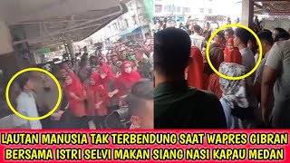 Wapres Gibran Makan Siang Nasi Kapau Medan Bikin Pengunjung Kaget Warga Tumpah Ruah Menunggu-Nya