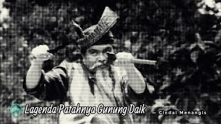 PATAHNYA GUNUNG DAIK DAN DATUK KAYA MONTEL | Anak Lingga Tells The Story