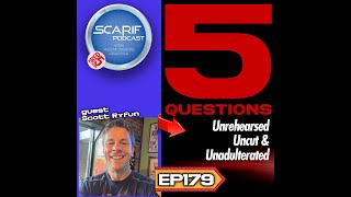 EP179 5 Questions With Scott Ryfun