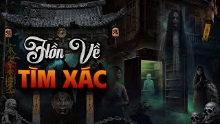 Truyện Ma Nguyễn Ngọc Ngạn : HỒN VỀ TÌM XÁC | Truyện Ma Tuyển Chọn