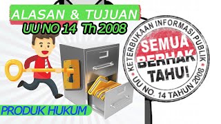 ALASAN DIBALIK ADANYA UNDANG-UNDANG KETERBUKAAN INFORMASI PUBLIK