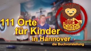 111 Orte für Kinder in Hannover - Hey Hanni!#23