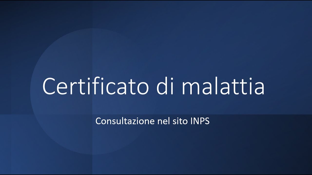 Tutorial Consultazione Certificato Malattia - YouTube