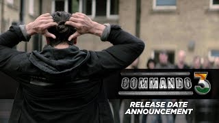 Commando 3 | Release Date Announcement | Vidyut Jammwal | Aditya Datt | In Cinemas Now