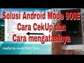 Solusi Android Mode 900E BRICK QUALCOMM