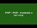 PHP : PHP - parsing a txt file