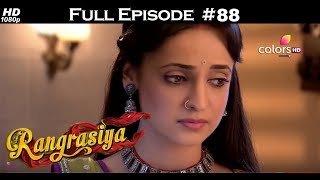 Rangrasiya - Full Episode 88 - With English Subtitles