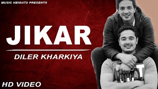 Jikar - Diler Kharkiya Ft. Anjali Raghav | Mitu Sewahiya | Latest Haryanvi songs Haryanavi Song 2021