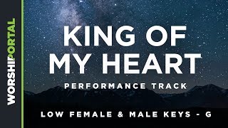 King of My Heart - Low Female & Low Male Key of G - Performance Track