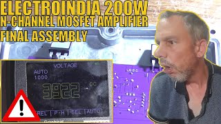 200W N-Channel MOSFET Amplifier - Pt  3: Final Assembly