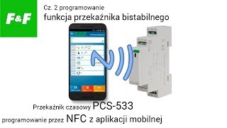 PCS-533 z NFC cz. 2 Przekaźnik czasowy - funkcja przekaźnika bistabilnego