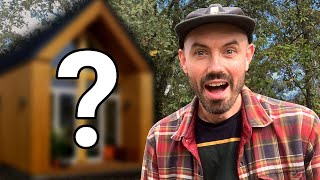 WHAT'S OUR PLAN? Tiny House & Stone Cottage Update