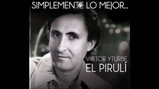 Victor Yturbe - Popurri Los Tres Ases