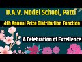 D.A.V. Model School, Patti at 4th Annual Prize Distribution Function. A Celebration of Excellence.