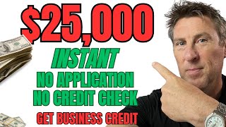 $25,000 NO APPLICATION NEW LLC Business Credit No Credit Check