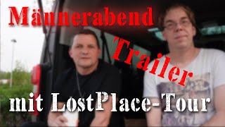 MÄNNERABEND MIT LOSTPLACE-TOUR - Trailer