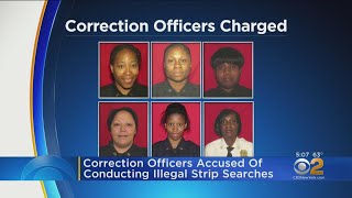 Correction Officers Accused Of Conducting Illegal Strip Searches