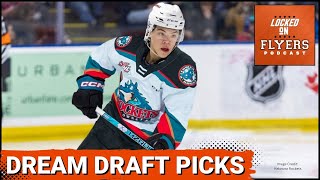 Philadelphia Flyers Dream Draft Picks: Dream Selections and Reaches worth the risk