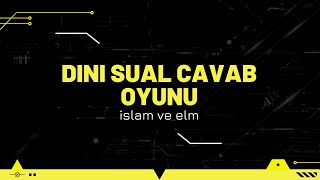 DİNİ SUAL CAVAB -  Bölüm 1 - Dini Sual Cvaba oyunu